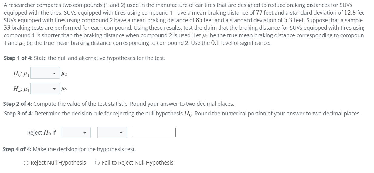 A Researcher Compares Two Compounds 1 And 2 Used In The Manufacture Of Car Tires That Are Designed To Reduce Braking D 1
