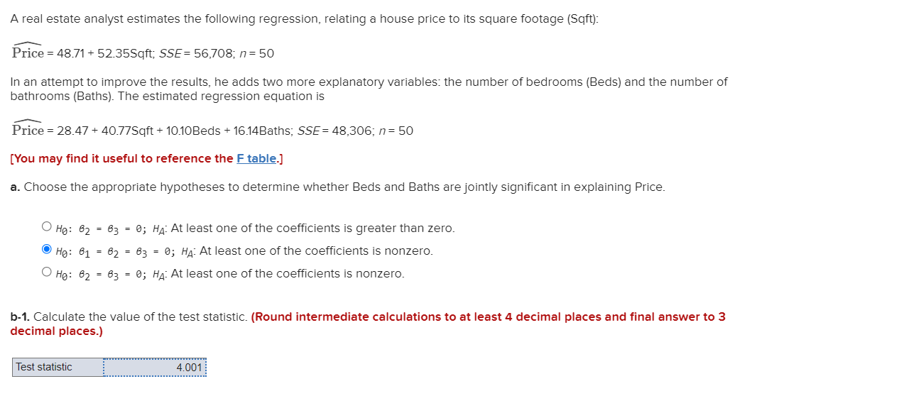 A Real Estate Analyst Estimates The Following Regression Relating A House Price To Its Square Footage Sqft Price 4 1