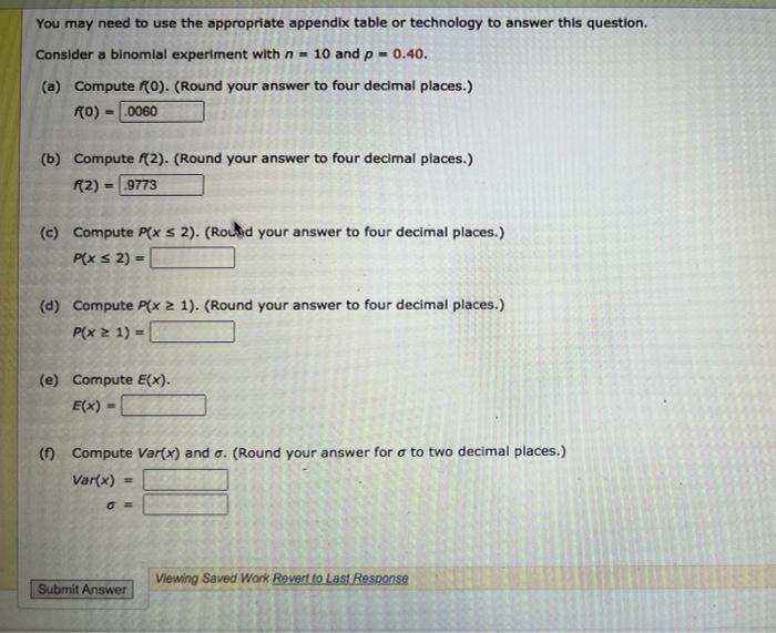 You May Need To Use The Appropriate Appendix Table Or Technology To Answer This Question Consider A Binomial Experiment 1