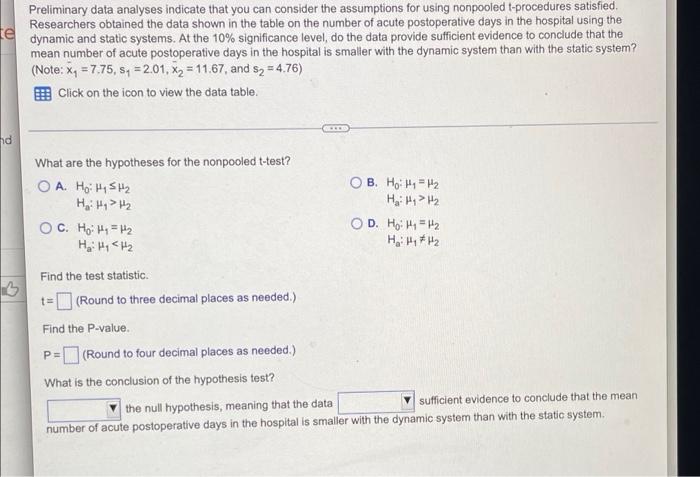 Te Preliminary Data Analyses Indicate That You Can Consider The Assumptions For Using Nonpooled T Procedures Satisfied 1