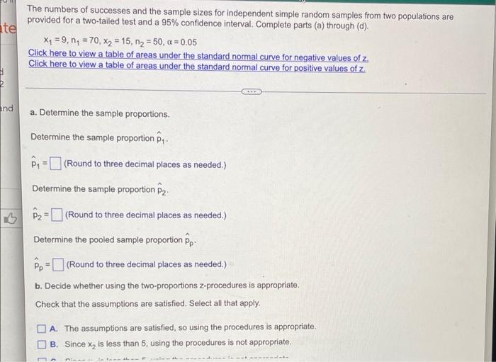 Te The Numbers Of Successes And The Sample Sizes For Independent Simple Random Samples From Two Populations Are Provided 1