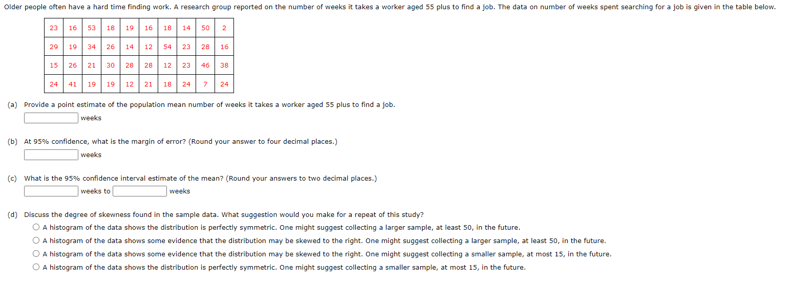 Older People Often Have A Hard Time Finding Work A Research Group Reported On The Number Of Weeks It Takes A Worker Age 1