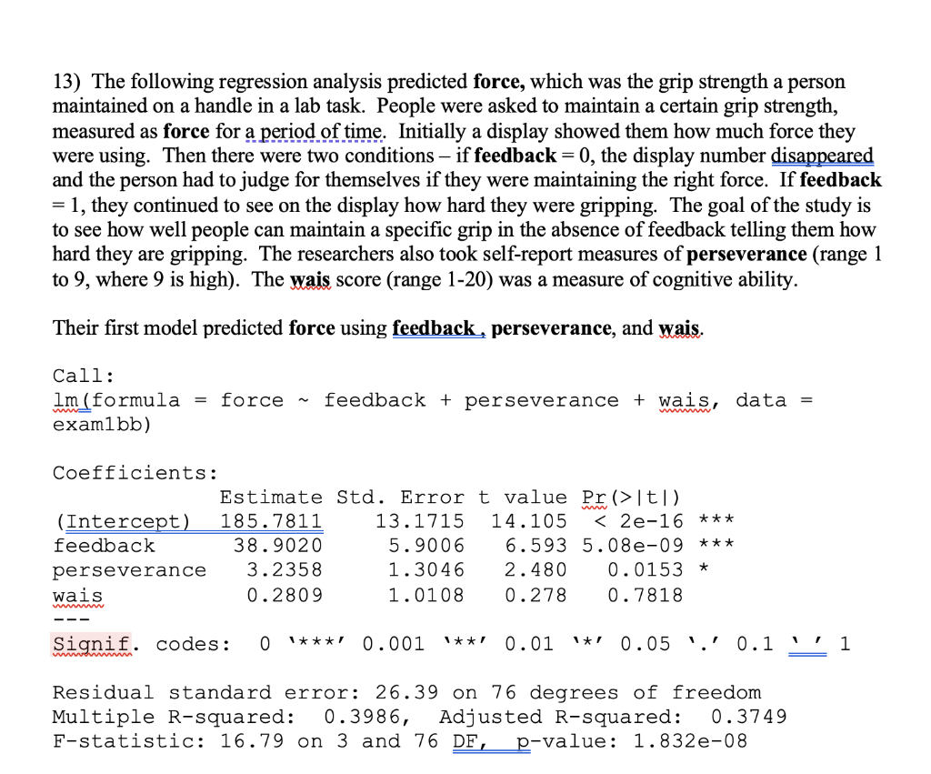 A 13 The Following Regression Analysis Predicted Force Which Was The Grip Strength A Person Maintained On A Handle In 1