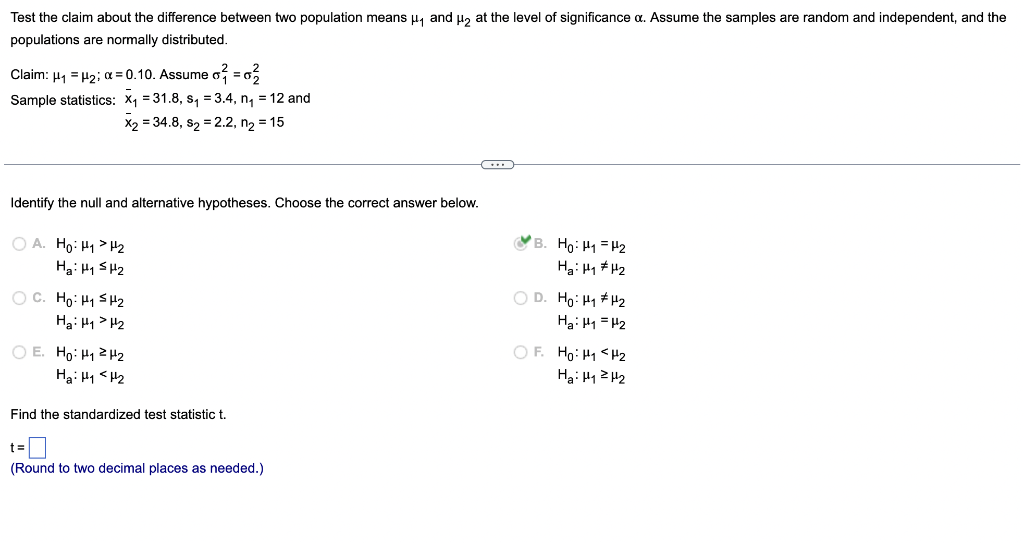 Test The Claim About The Difference Between Two Population Means 44 And Hy At The Level Of Significance A Assume The Sa 1