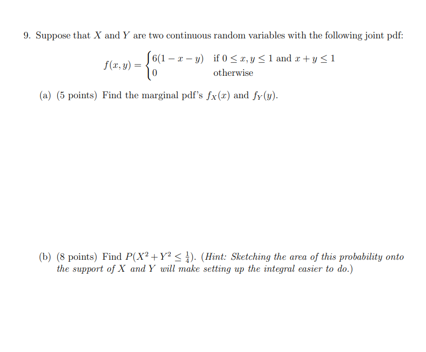 9 Suppose That X And Y Are Two Continuous Random Variables With The Following Joint Pdf S6 1 Y If 0 2 9 1 And 1