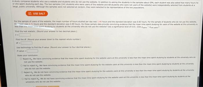 A Study Compares Students Who Use A Website And Students Who Do Not Use The Website In Addition To Asking The Students 1