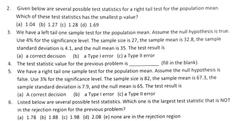 2 Given Below Are Several Possible Test Statistics For A Right Tail Test For The Population Mean Which Of These Test S 1