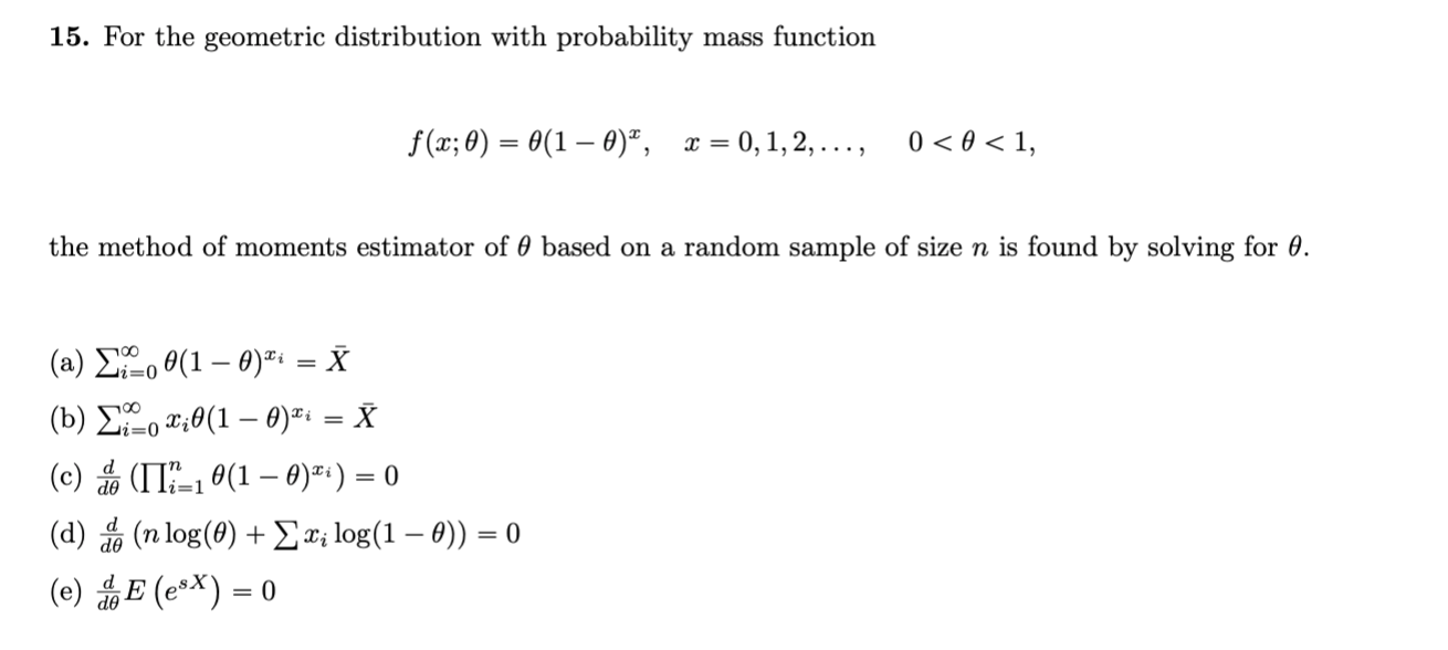 15 For The Geometric Distribution With Probability Mass Function F X 0 0 1 0 X 0 1 2 0 0 1 The Metho 1