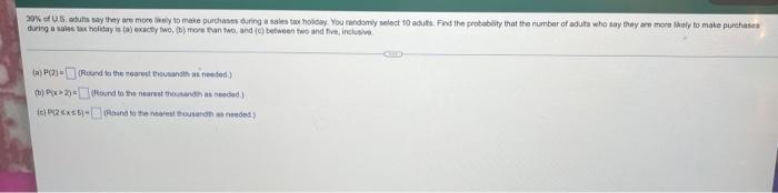 29 U S Edulis Say They Are More To Mare Purchases During A Sales Whoday You Randomly Select To Outs Find The Probabili 1