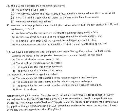 11 The P Value Is Greater Than The Significance Level A We Can Have A Type I Error B The Absolute Value Of The Tes 1