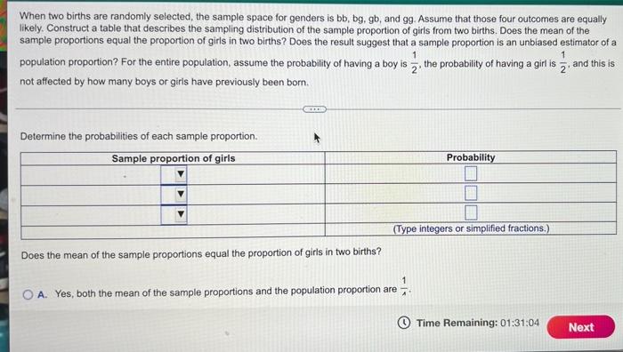 When Two Births Are Randomly Selected The Sample Space For Genders Is Bb Bg Gb And Gg Assume That Those Four Outcome 1
