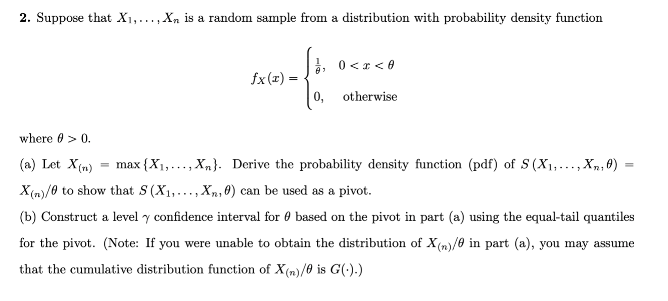 2 Suppose That X1 Xn Is A Random Sample From A Distribution With Probability Density Function H 0 X 0 Fx X 1