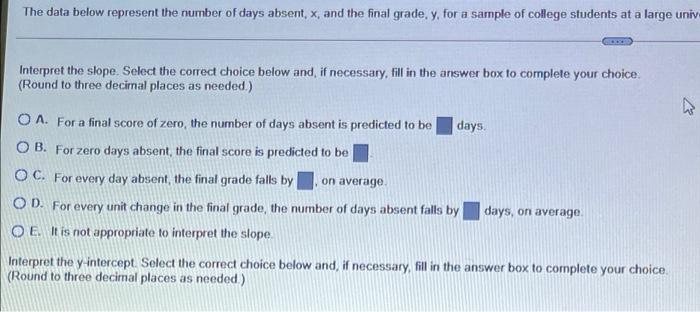 A The Data Below Represent The Number Of Days Absent X And The Final Grade Y For A Sample Of College Students At A L 2