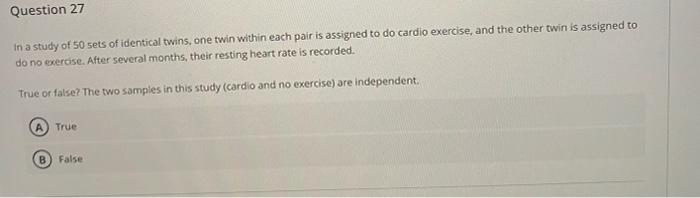 Question 26 True Or False The Lower A P Value Is The More It Suggests That The Results Of A Hypothesis Test Are Statis 2