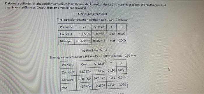 Data Were Collected On The Age In Years Mileage In Thousands Of Miles And Price In Thousands Of Dollars Of A Rando 1