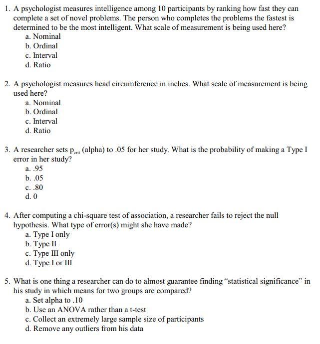 1 A Psychologist Measures Intelligence Among 10 Participants By Ranking How Fast They Can Complete A Set Of Novel Probl 1