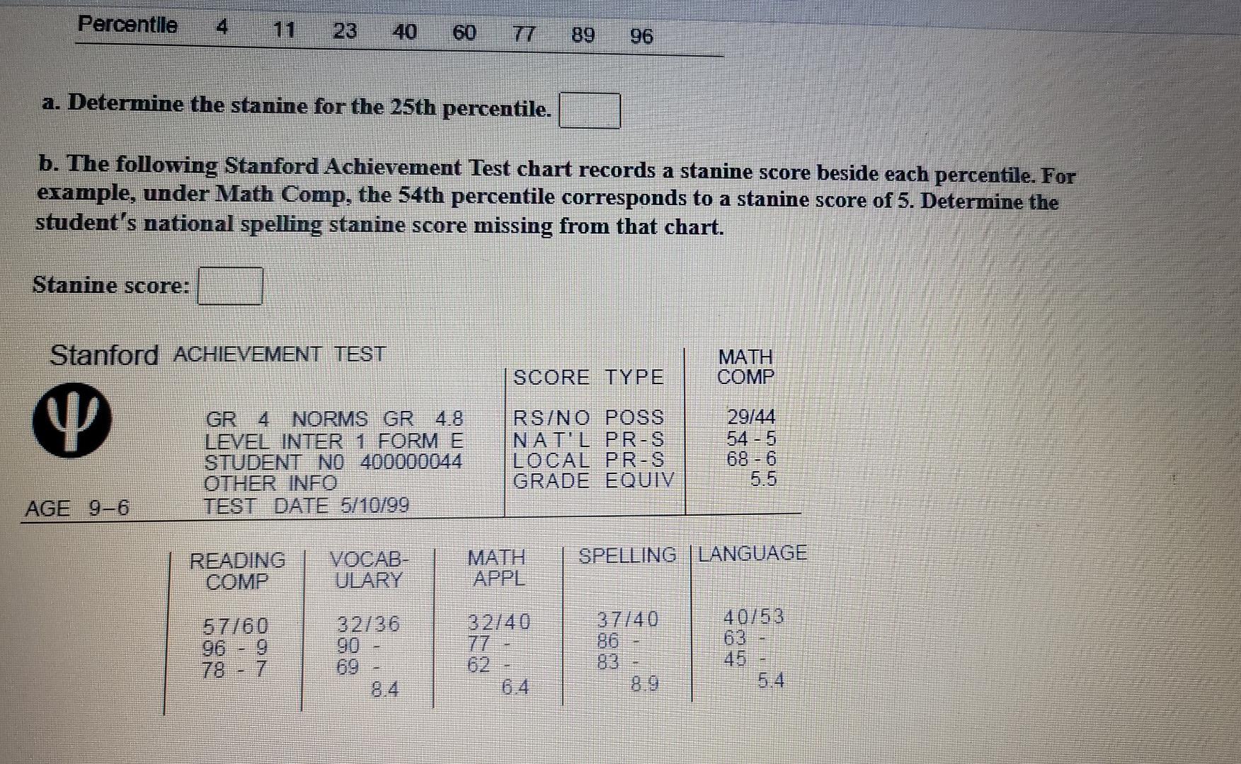 Rather Than Being Divided Into 100 Parts As In The Case Of Percentiles A Distribution Is Sometimes Divided Into 9 Part 2