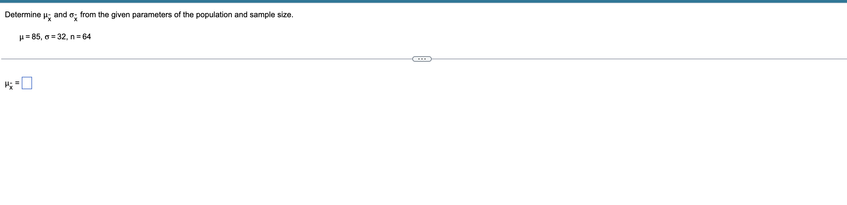 Determine Mx And Log From The Given Parameters Of The Population And Sample Size H 85 C 32 N 64 0 H 1