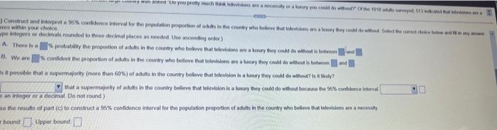 A Random Sample Of 1018 Adults In A Certain Large Country Was Asked Do You Pretty Much Think Televisions Are A Necessit 3