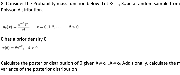 8 Consider The Probability Mass Function Below Let X1 Xn Be A Random Sample From Poisson Distribution Pe 2 On 1