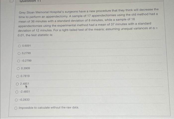 Question Grey Sloan Memorial Hospital S Surgeons Have A New Procedure That They Think Will Decrease The Time To Perform 1