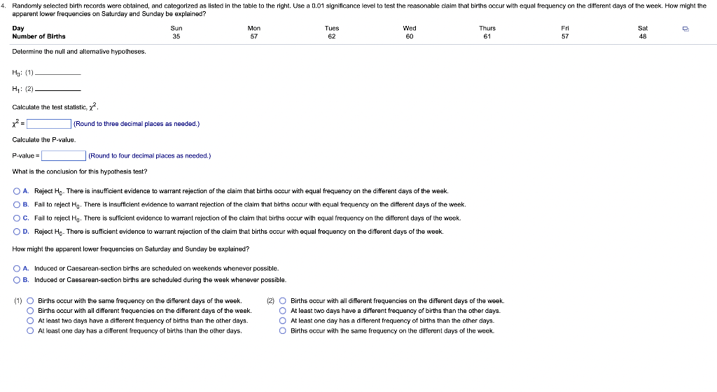 4 Randomly Selected Birth Records Were Obtained And Categorized As Listed In The Table To The Right Use A 0 01 Signif 1