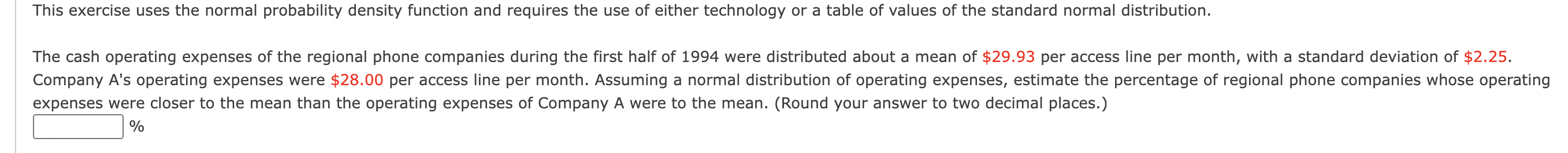 This Exercise Uses The Normal Probability Density Function And Requires The Use Of Either Technology Or A Table Of Value 1