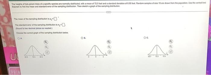 The Height Of Fully Grown Tree Of A Specific Species Are Nomaly Doble With A Man Of 72 6 Feet And Standard Deviation Of 1