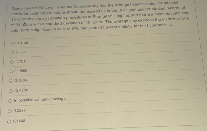 Guidelines For Ed Loya Insurance Company Say That The Average Hospitalization For An Atrial Fibrillation Ablation Proced 1