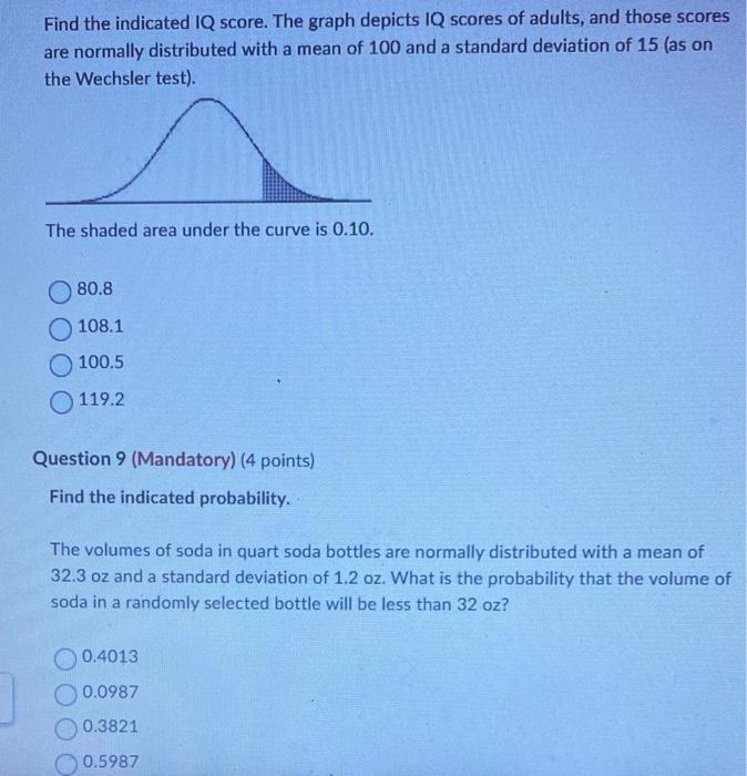 Find The Indicated Iq Score The Graph Depicts Iq Scores Of Adults And Those Scores Are Normally Distributed With A Mea 1