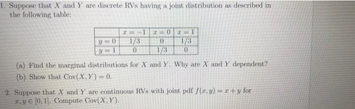1 Suppose That X And Y Are Discrete Rvs Having A Joint Distribution As Described In The Following Table Y 0 1 3 0 0 0 1