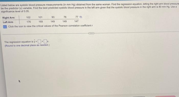 Listed Below Are Systolic Blood Pressure Measurements In Mm Hg Obtained From The Same Woman Find The Regression Equat 1