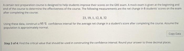 A Certain Test Preparation Course Is Designed To Help Students Improve Their Scores On The Gre Exam A Mock Exam Is Give 3