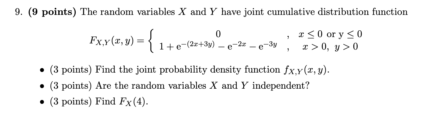 9 9 Points The Random Variables X And Y Have Joint Cumulative Distribution Function Fx X X Y 1 Yx 0 2x 3y 1