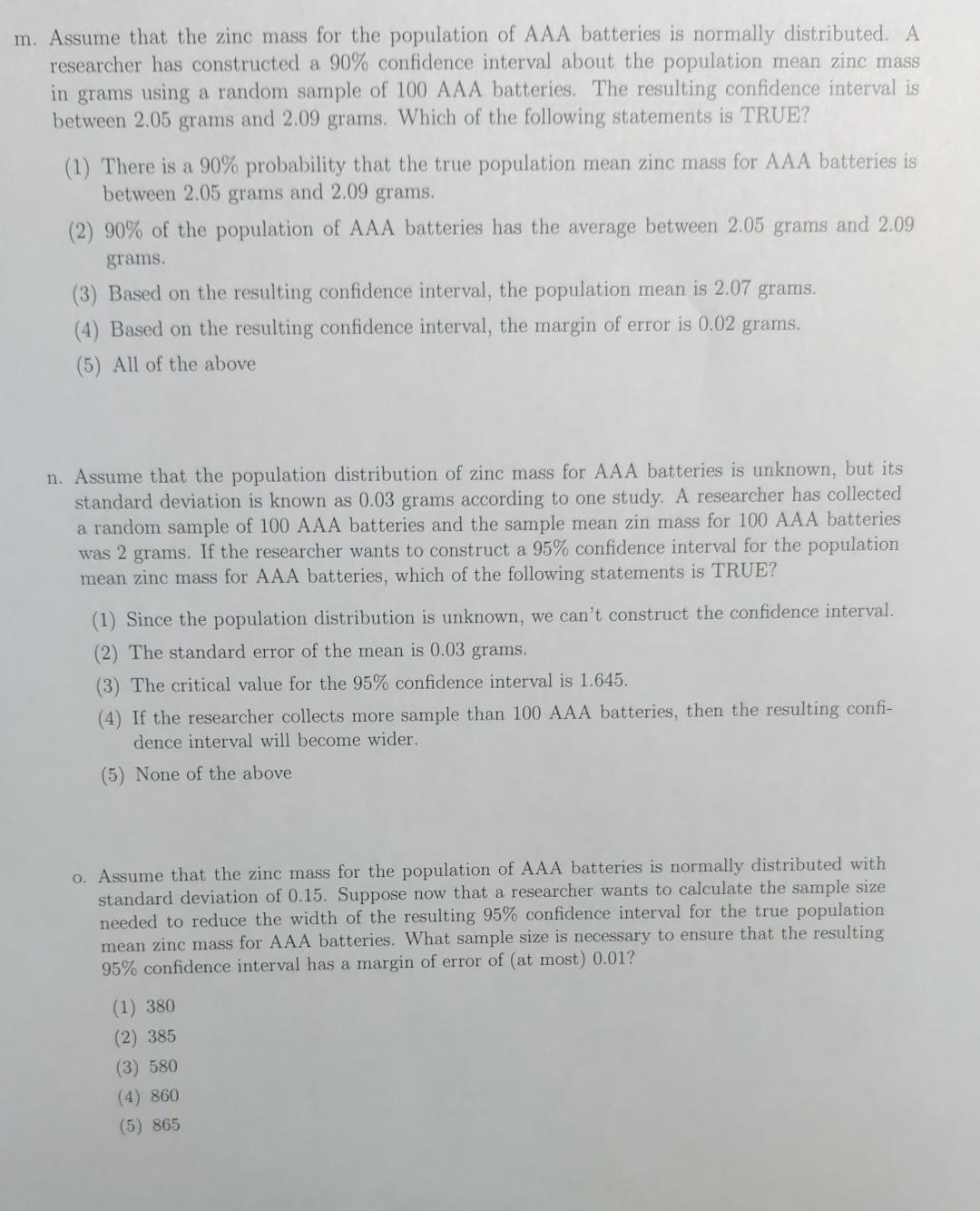 M Assume That The Zinc Mass For The Population Of Aaa Batteries Is Normally Distributed A Researcher Has Constructed A 1