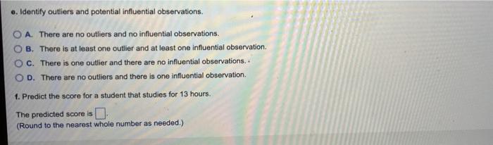 C Describe The Apparent Relationship Between The Two Variables O A Test Score Tends To Increase As Hours Studied Incr 2