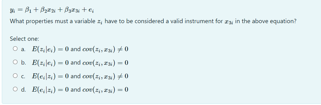 Yi B1 B2x2i B3x3i Tei What Properties Must A Variable Z Have To Be Considered A Valid Instrument For 2 Zi In The 1