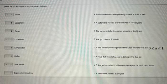 Match The Vocabulary Term With The Correct Definition Trend A Paired Data Where The Explanatory Variable Is A Unit Of 1