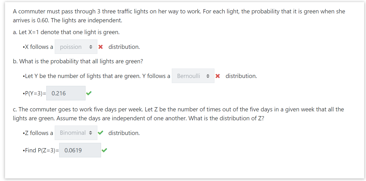 A Commuter Must Pass Through 3 Three Traffic Lights On Her Way To Work For Each Light The Probability That It Is Green 1