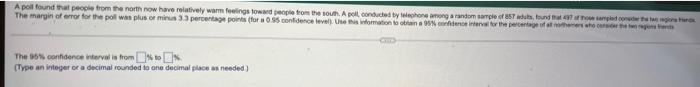 A Poll Found That People From The North Now Have Relatively Warm Feelings Toward People From The South A Poil Conducted 1