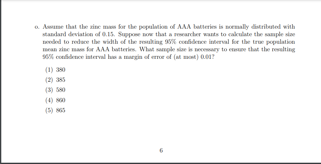 0 Assume That The Zinc Mass For The Population Of Aaa Batteries Is Normally Distributed With Standard Deviation Of 0 15 1