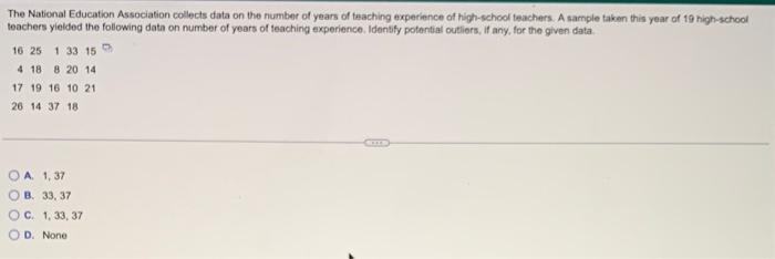 The National Education Association Collects Data On The Number Of Years Of Teaching Experience Of High School Teachers 1