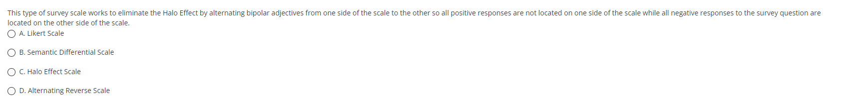 This Type Of Survey Scale Works To Eliminate The Halo Effect By Alternating Bipolar Adjectives From One Side Of The Scal 1