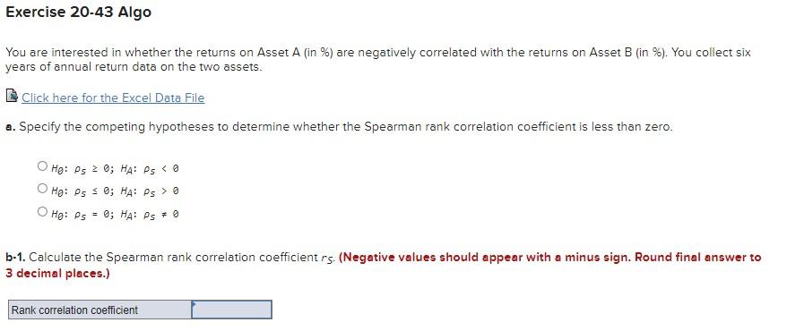 Exercise 20 43 Algo You Are Interested In Whether The Returns On Asset A In Are Negatively Correlated With The Retur 1