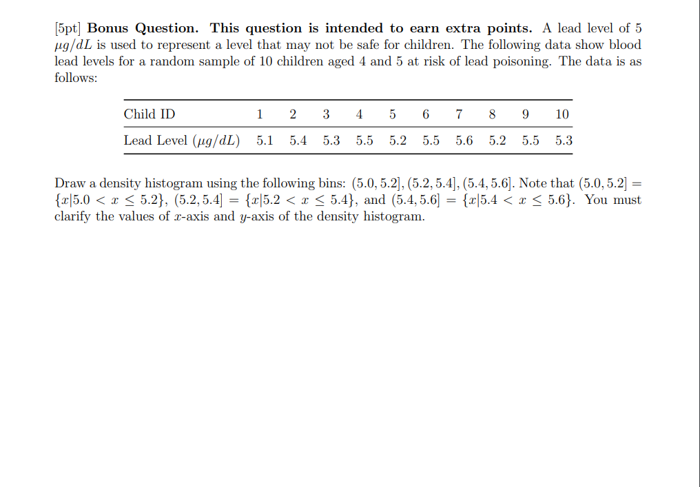 5pt Bonus Question This Question Is Intended To Earn Extra Points A Lead Level Of 5 Ug Dl Is Used To Represent A Lev 1