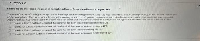 5p Question 15 Formulate The Indicated Conclusion In Nontechnical Terms Be Sure To Address The Original Claim The Manu 1