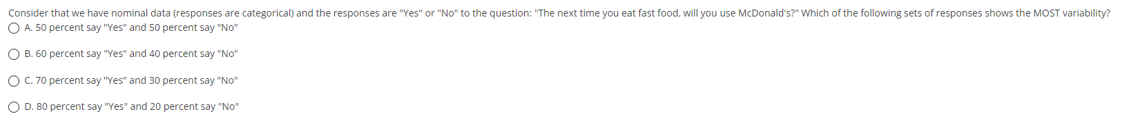 Consider That We Have Nominal Data Responses Are Categorical And The Responses Are Yes Or No To The Question The 1