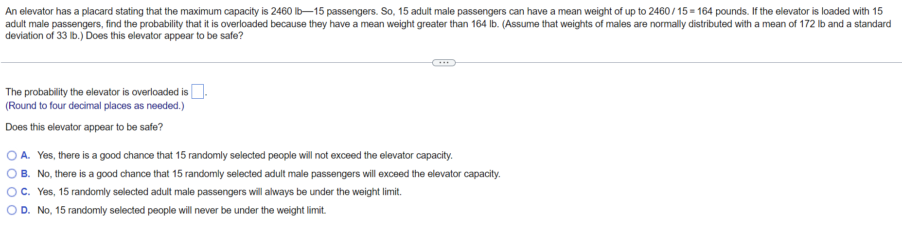 An Elevator Has A Placard Stating That The Maximum Capacity Is 2460 Lb 15 Passengers So 15 Adult Male Passengers Can H 1