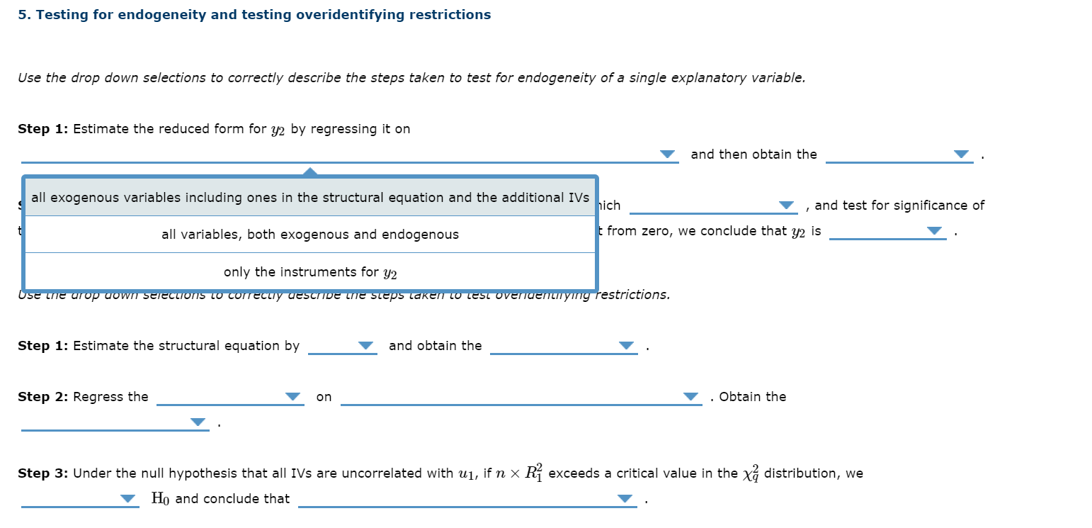 5 Testing For Endogeneity And Testing Overidentifying Restrictions Use The Drop Down Selections To Correctly Describe T 1