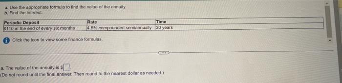 A Use The Appropriate Formule To Find The Value Of The Annuity B Find The Interest Time Periodic Deposit 110 At The E 1